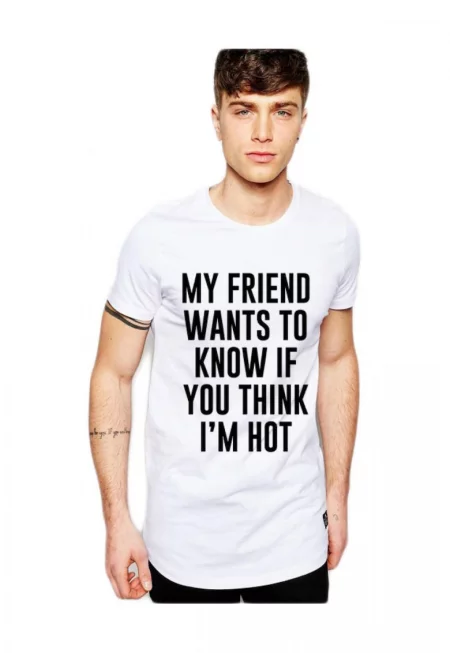Бяла тениска за мъже - My Friend Wants To Know